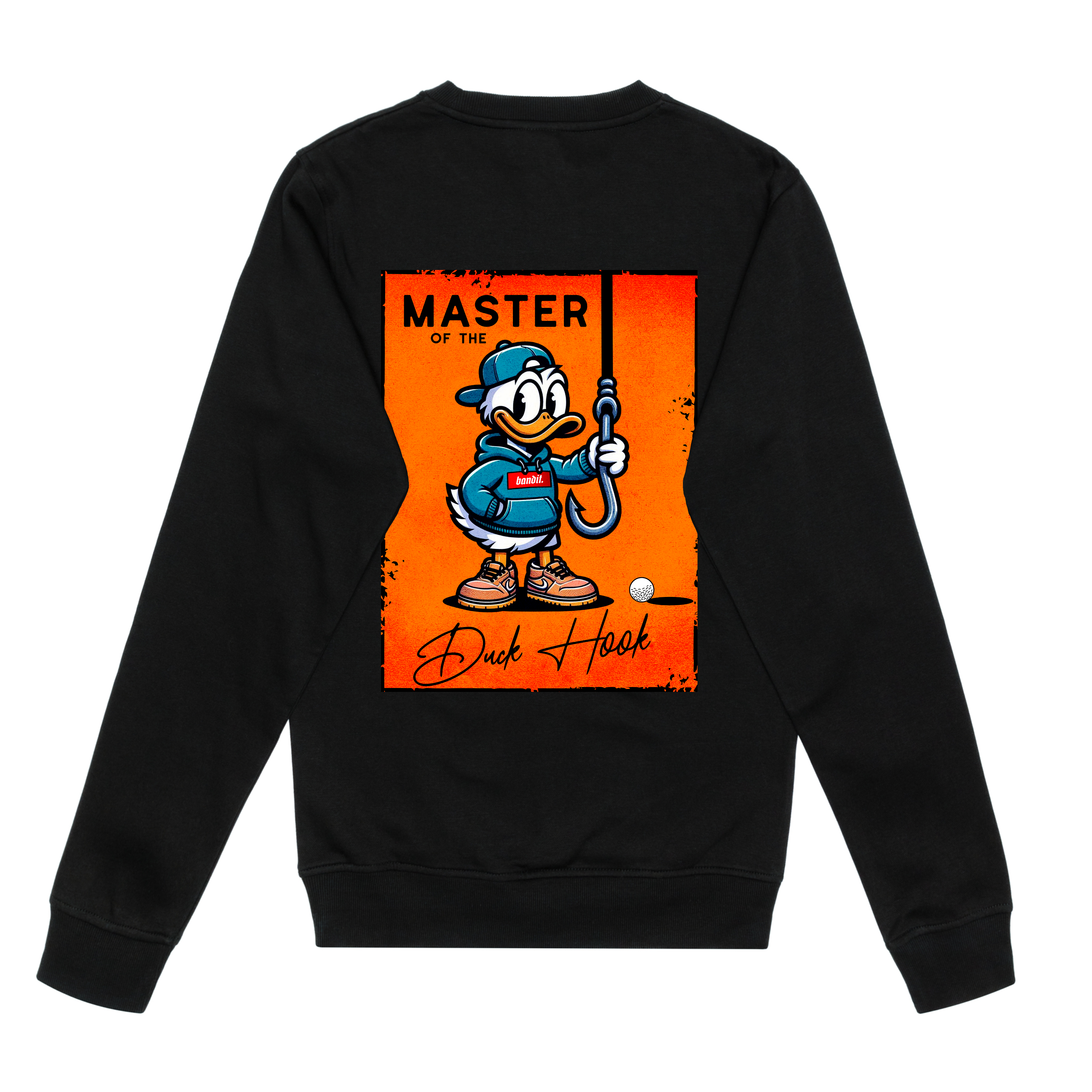 Master of the Duck Hook Sweatshirt