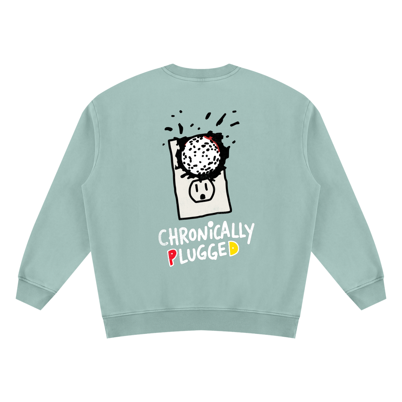 Chronically Plugged Vintage Washed Sweatshirt