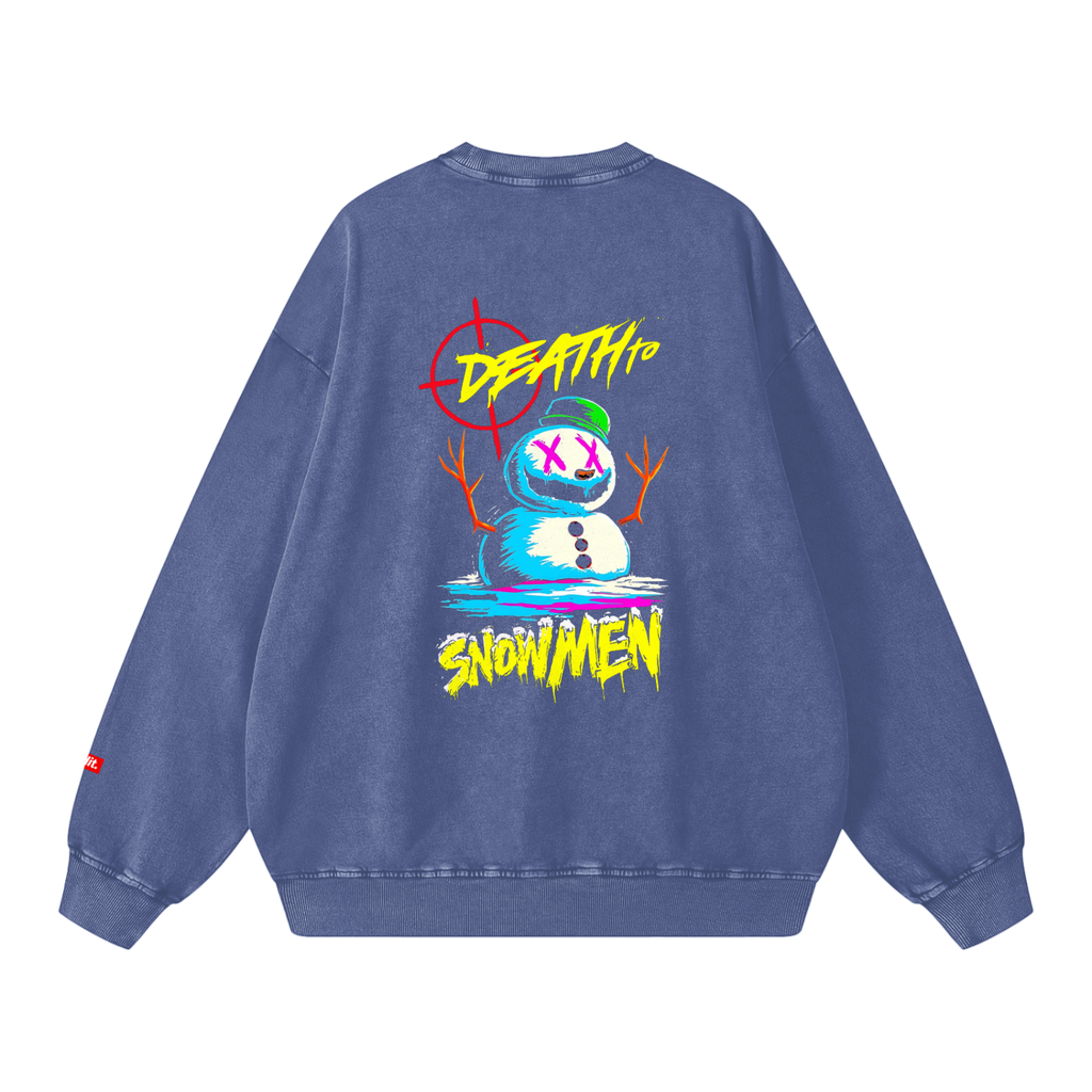 Death to Snowmen Snow Washed Sweatshirt - -