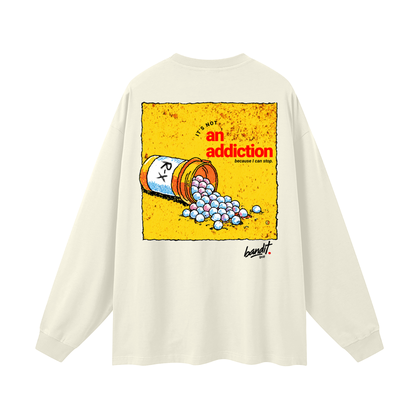 Not An Addiction Long Sleeve Graphic T-Shirt - Long Sleeve -