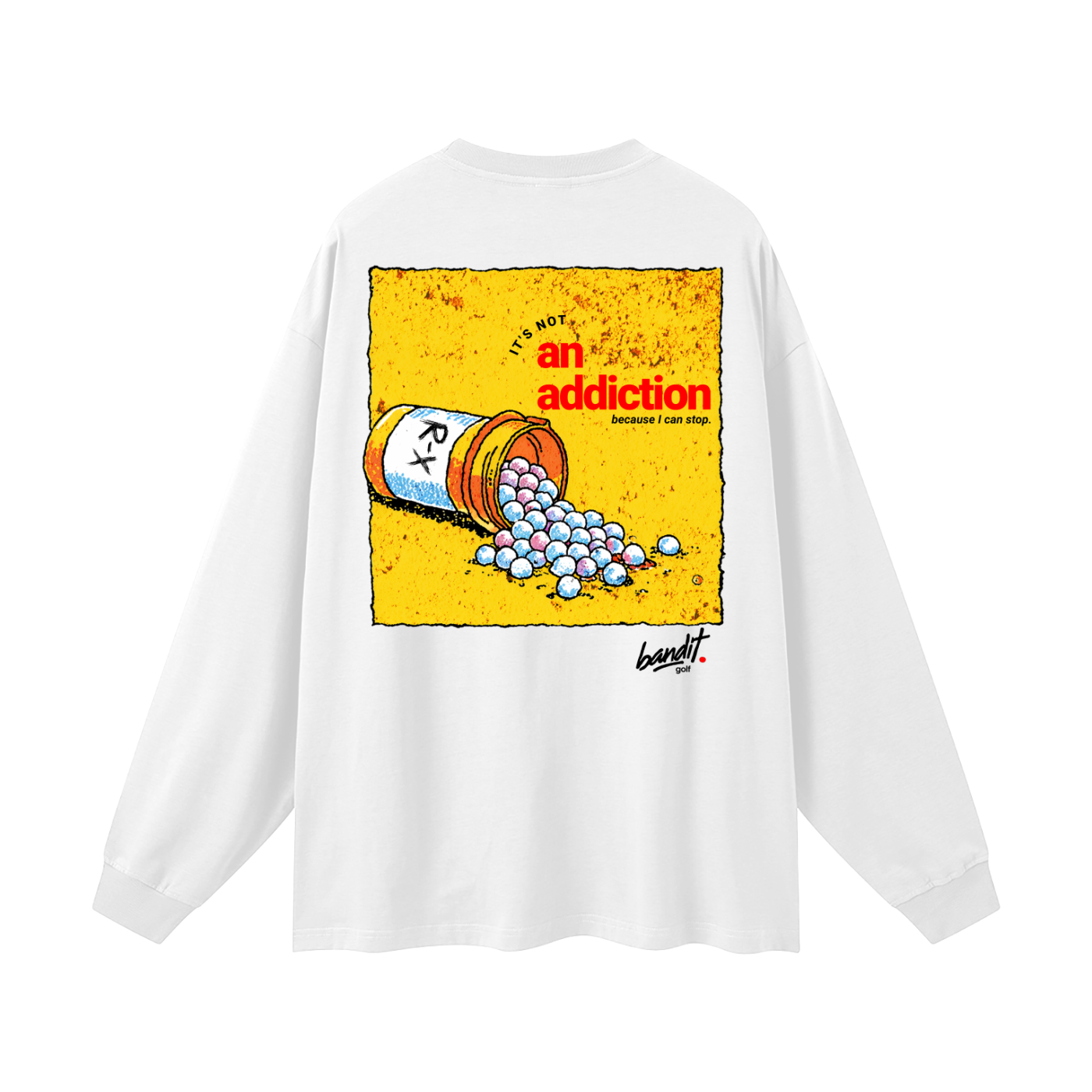 Not An Addiction Long Sleeve Graphic T-Shirt - Long Sleeve -