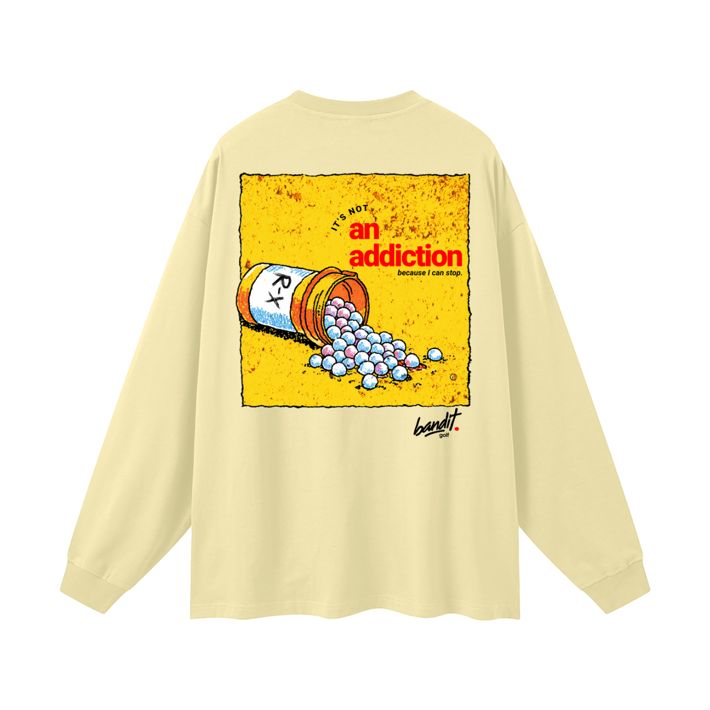 Not An Addiction Long Sleeve Graphic T-Shirt - Long Sleeve -